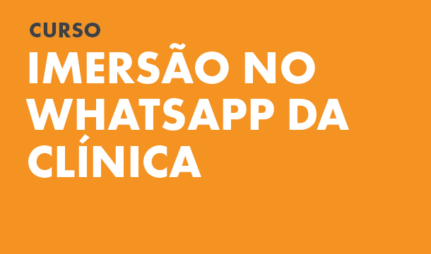 WhatsApp da Clínica: treine sua equipe agora!