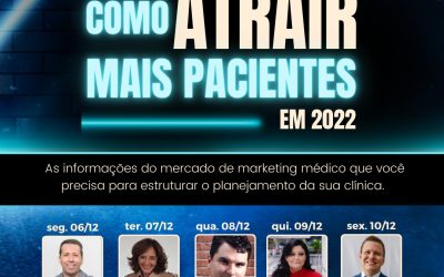 Como atrair mais pacientes em 2022?